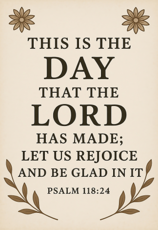 Bible Verse - Christian - This Is The Day - A4 A3 200gsm 240gsm Poster