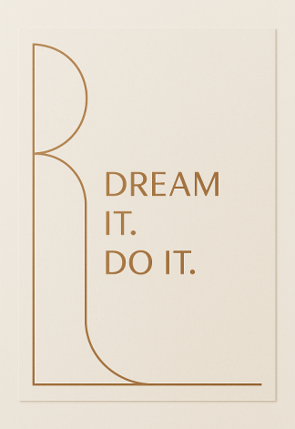 Wall Art Poster - Dream it Do it - A4 A3 200gsm 240gsm Print