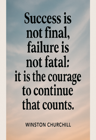 Inspirational Business Life Quote - Success is not final - A3/A4 Poster Wall Art