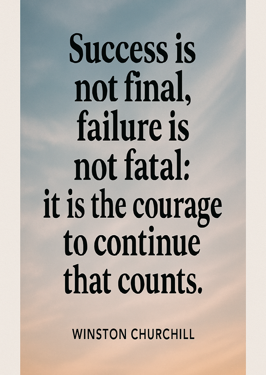 Inspirational Business Life Quote - Success is not final - A3/A4 Poster Wall Art