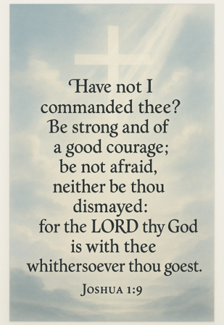 Bible Verse - Christian - Have I Not Commanded - A3/A4 Poster