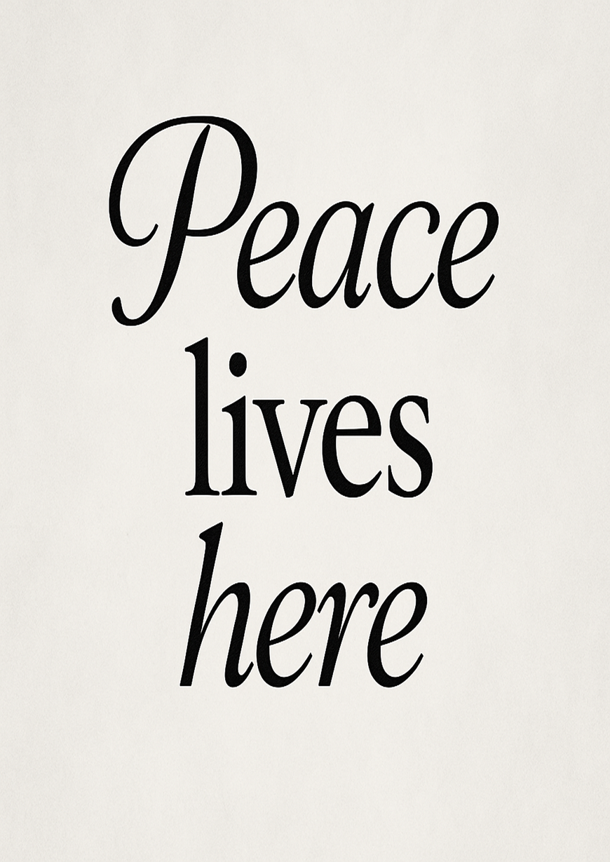 Elegant Home Quote Poster - Peace lives here - A3/A4 Wall Art Print