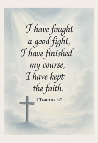 Bible Verse - Christian - 2 Timothy 4:7 - I have fought a - A3/A4 Poster