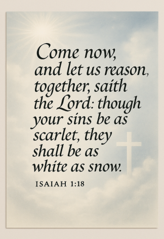 Bible Verse - Christian - Isaiah 1:18 - Come now and let - A3/A4 Poster