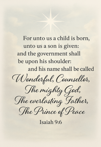 Bible Verse - Christian - Isaiah 9:6 - For unto us a - A3/A4 Poster
