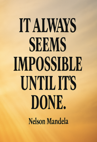 Inspirational Motivational Business Life Quote - It always seems impossible - A3/A4 Poster Art
