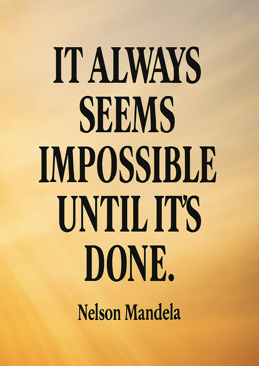 Inspirational Motivational Business Life Quote - It always seems impossible - A3/A4 Poster Art