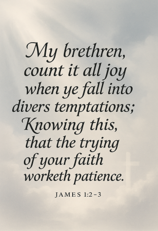 Bible Verse - Christian - James 1:2-3 - My brethren count it - A3/A4 Poster