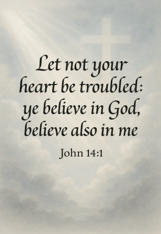 Bible Verse - Christian - John 14:1 - Let not your heart - A3/A4 Poster