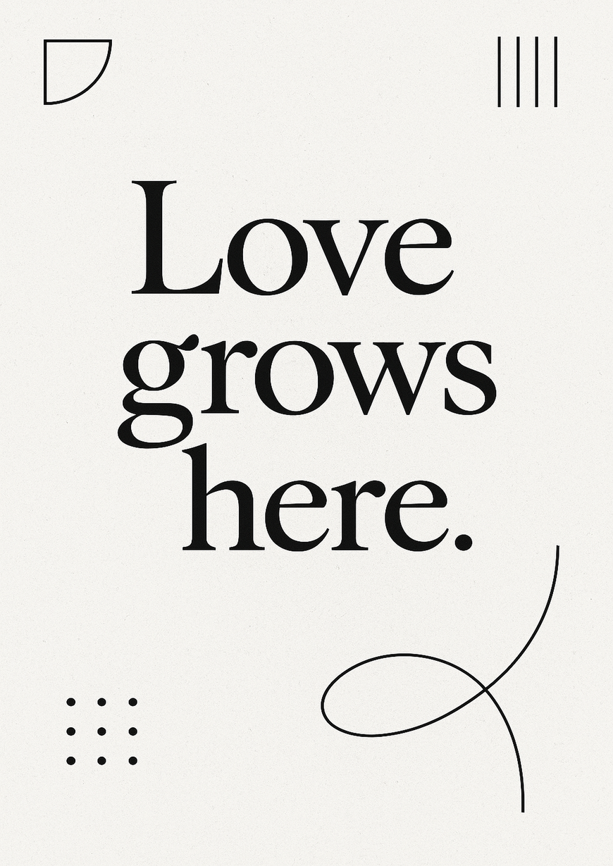 Elegant Home Quote Poster - Love grows here - A3/A4 Wall Art Print