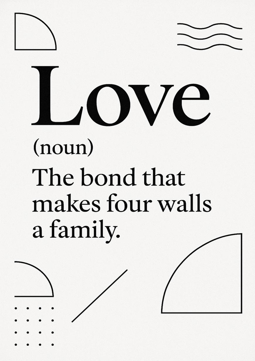 Elegant Home Quote Poster - Love noun The bond - A3/A4 Wall Art Print
