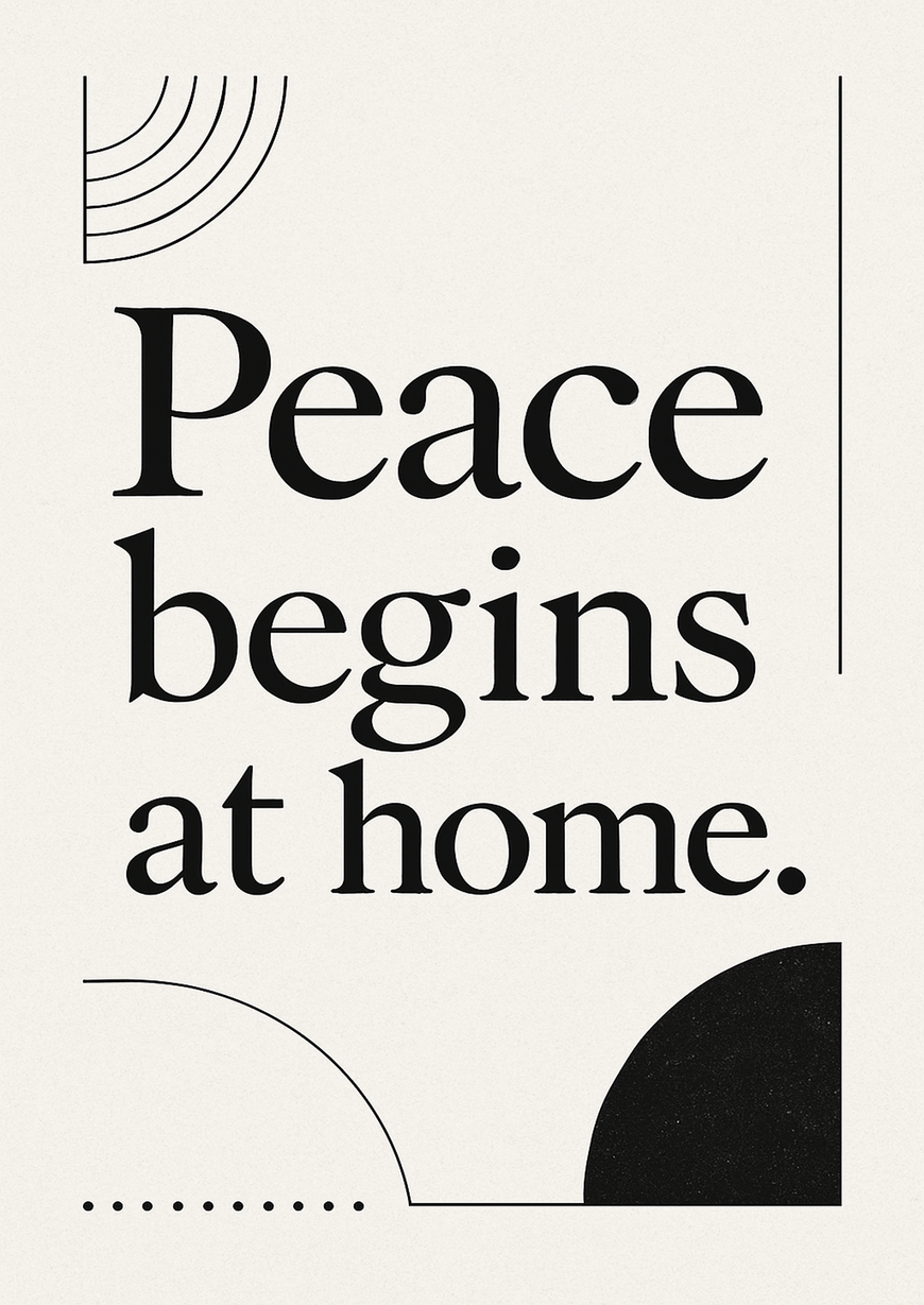 Elegant Home Quote Poster - Peace begins at home - A3/A4 Wall Art Print