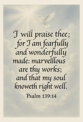 Bible Verse - Christian - Psalm 139:14 - I will praise thee - A3/A4 Poster