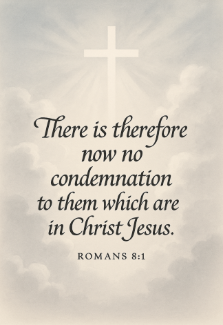 Bible Verse - Christian - Romans 8:1 - There is therefore now - A3/A4 Poster