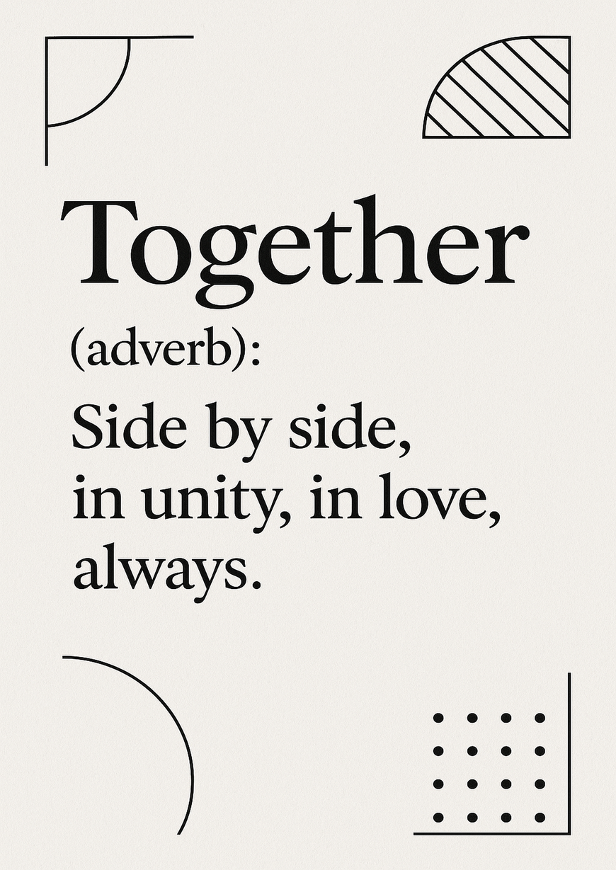 Elegant Home Quote Poster - Together adverb Side by - A3/A4 Wall Art Print