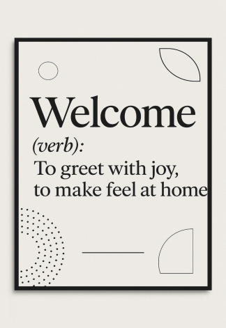 Elegant Home Quote Poster - Welcome verb To greet - A3/A4 Wall Art Print